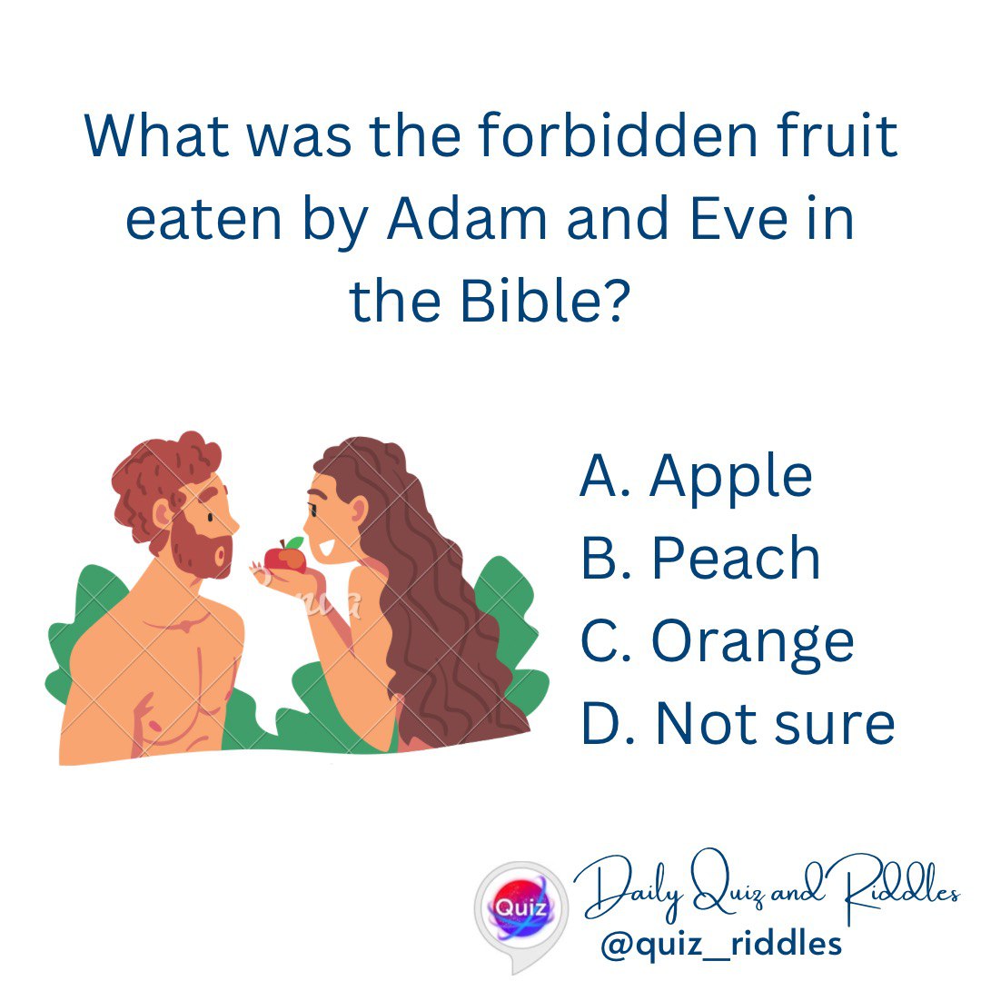 What Was The Forbidden Fruit Eaten By Adam And Eve Daily Quiz And