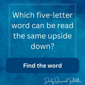 5 letter word that can be read the same upside down