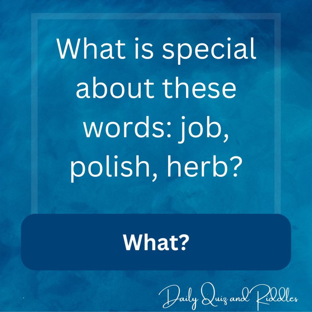 what-is-special-about-these-words-job-polish-herb-daily-quiz-and