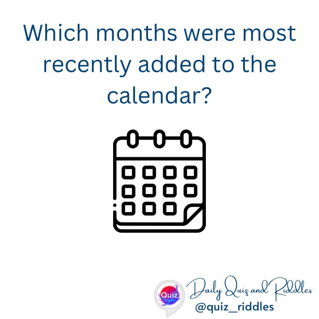 which-months-were-most-recently-added-to-the-calendar-daily-quiz-and